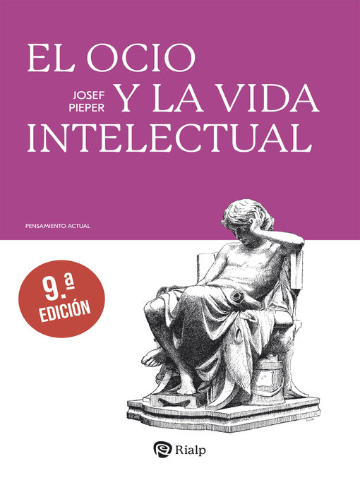 Title details for El ocio y la vida intelectual by Josef Pieper - Available